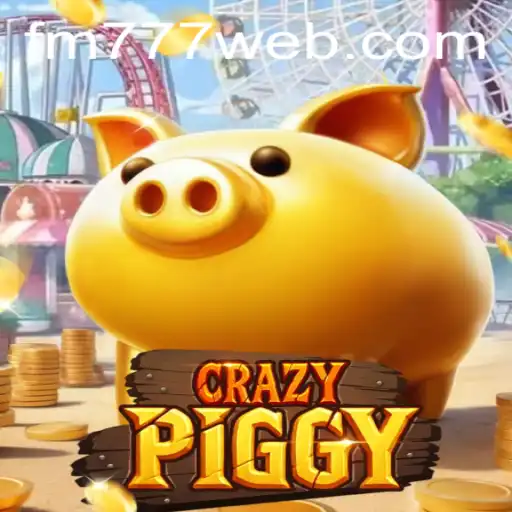 Descubra a Aventura Empolgante de CrazyPiggy com FM777.com
