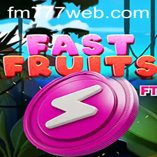 Explorando FastFruits: O Jogo que Está Conquistando FM777.com