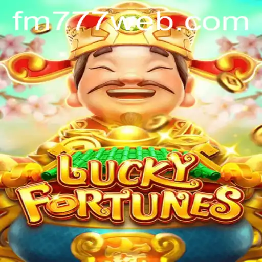 Explore o Fascinante Mundo de LUCKYFORTUNES no FM777.com