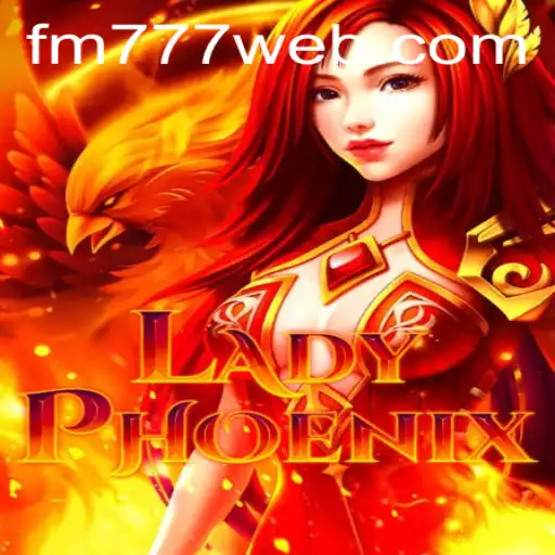 Descubra o Universo Emocionante de LadyPhoenix no FM777.com