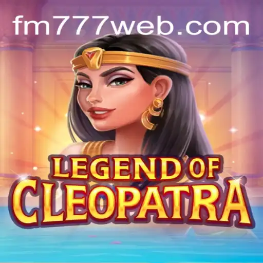 Descubra o Fascinante Mundo de LegendOfCleopatra no FM777.com
