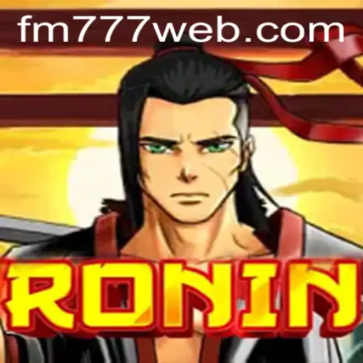 Descubra o eletrizante mundo de Ronin no FM777.com
