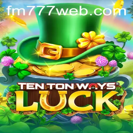 Explorando o Mundo de TenTonWaysLuck: Um Jogo Revolucionário em FM777.com